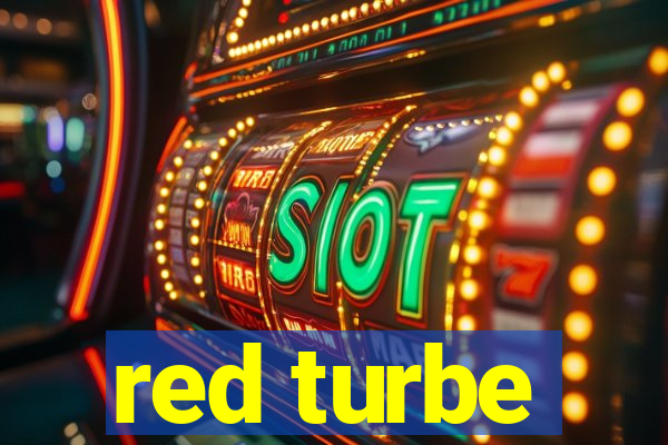 red turbe